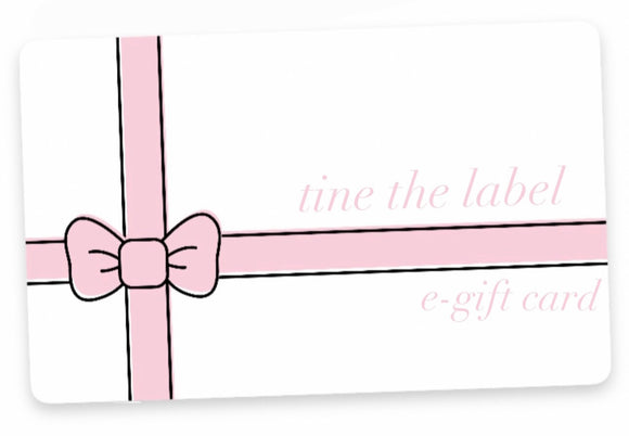 Tine The Label E-Gift Card
